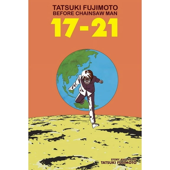Tatsuki Fujimoto Before Chainsaw Man Tatsuki Fujimoto Before Chainsaw Man: 17-21, (Paperback)