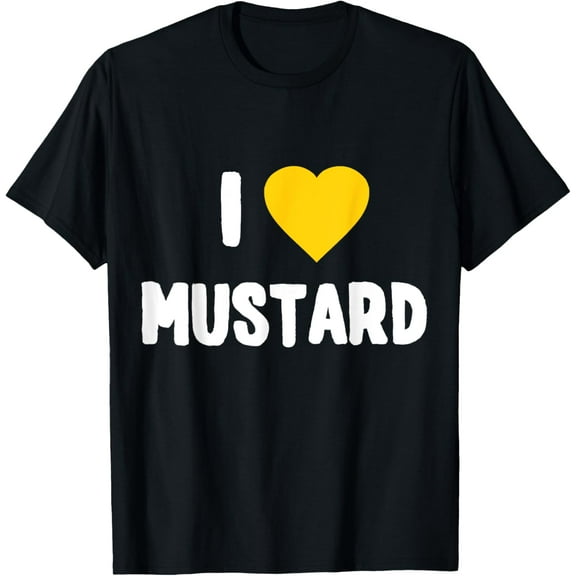 I Love Mustard T-Shirt T-Shirt