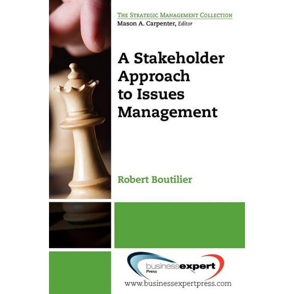 A Stakeholder Approach to Issues Management (Paperback)