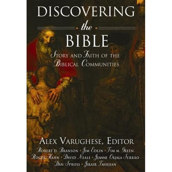Pre-Owned Discovering the Bible: Story and Faith of the Biblical Communities (Hardcover) 0834122472 9780834122475