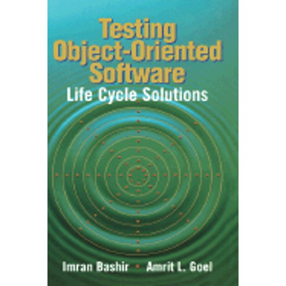 Pre-Owned Testing Object-Oriented Software: Life Cycle Solutions (Hardcover) 0387988963 9780387988962