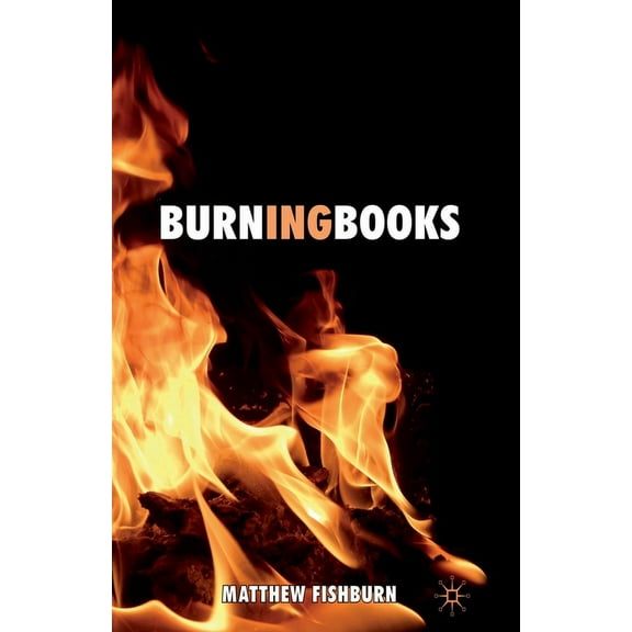 Burning Books, (Paperback)