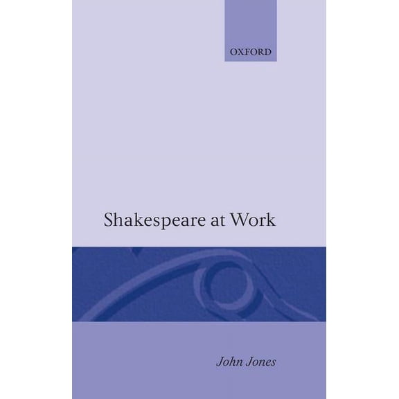 Shakespeare at Work, (Hardcover)