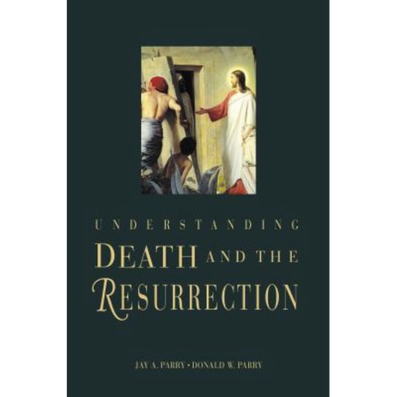 Pre-Owned Understanding Death and the Resurrection (Hardcover) 1570088268 9781570088261