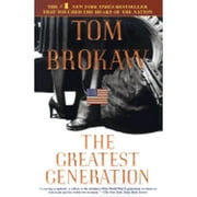 Pre-Owned The Greatest Generation (Paperback 9780385334624) by Tom Brokaw