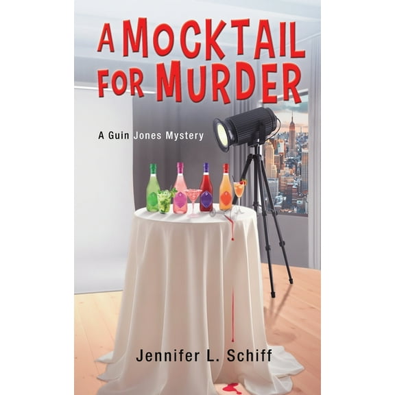 A Mocktail for Murder: A Guin Jones Mystery, (Paperback)