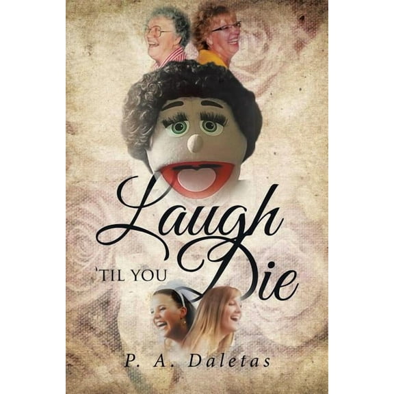 Laugh 'Til You Die, (Paperback)
