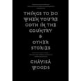 thumbnail image 1 of Pre-Owned Things to Do When You're Goth in the Country (Paperback) 1609809157 9781609809157, 1 of 1