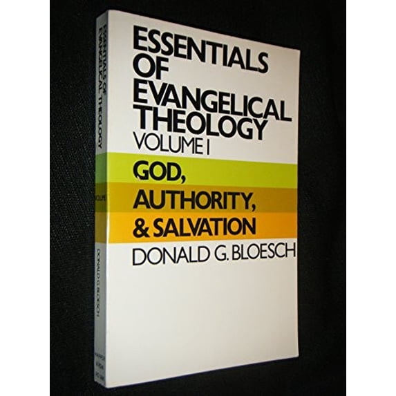 Pre-Owned Essentials of Evangelical Theology, Volume 1: God, Authority, and Salvation (Paperback) 0060608021 9780060608026