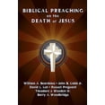 thumbnail image 1 of Pre-Owned Biblical Preaching on the Death of Jesus (Paperback), 1 of 1