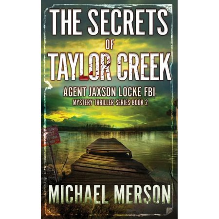 The Secrets of Taylor Creek (Paperback)