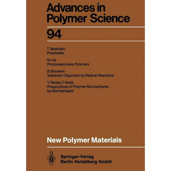 Advances in Polymer Science New Polymer Materials, Book 94, (Paperback)