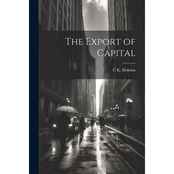 The Export of Capital (Paperback)