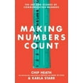 thumbnail image 1 of Pre-Owned Making Numbers Count: The Art and Science of Communicating Numbers (Hardcover) 1982165448 9781982165444, 1 of 1