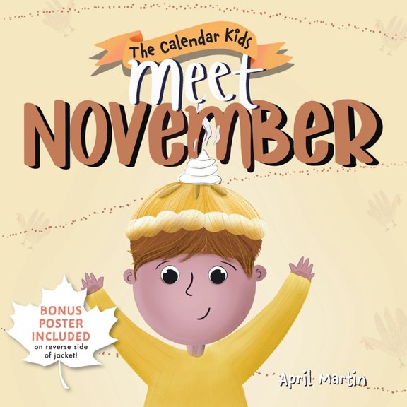 The Calendar Kids Meet November, Book 11, (Hardcover)