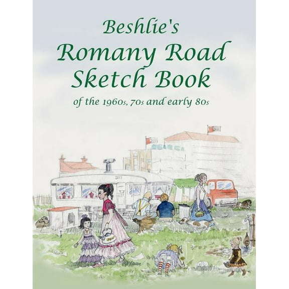 Beshlie's Romany Road Sketch Book, (Paperback)