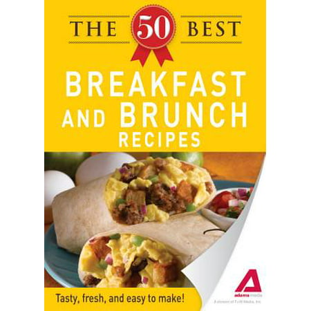 The 50 Best Breakfast and Brunch Recipes - eBook