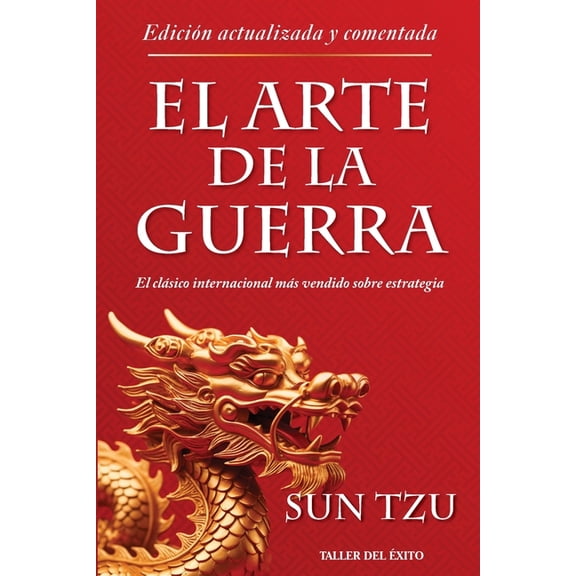 El arte de la guerra - Edición actualizada y comentada, (Paperback)