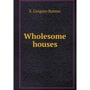Wholesome houses (Paperback)