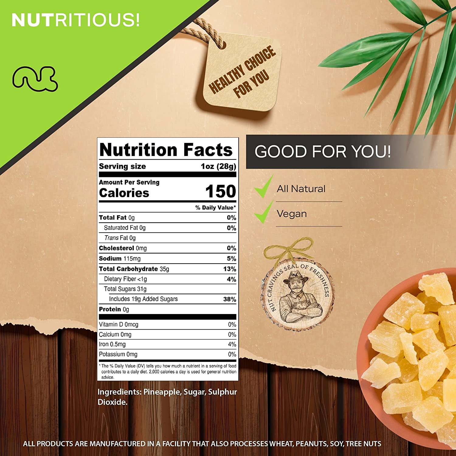 Nut Cravings Sun Dried Pineapple Chunks, with Sugar Added (32oz - 2 lbs)