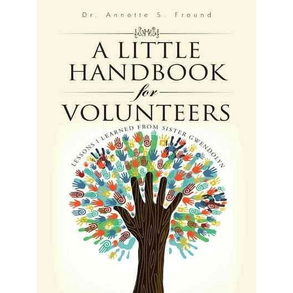 A Little Handbook for Volunteers (Paperback)