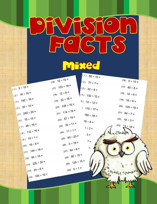 Practice Exercises: Division Facts Mixed: Division Math Arithmetic