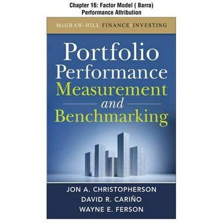 Portfolio Performance Measurement and Benchmarking, Chapter 16 - Factor Model (Barra) Performance Attribution -