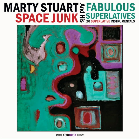 Marty Stuart & His Fabulous Superlatives - Space Junk - Music & Performance - CD
