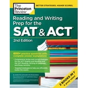 Reading and Writing Prep for the SAT & Act, 2nd Edition: 600+ Practice Questions with Complete Answer Explanations [Paperback - Used]