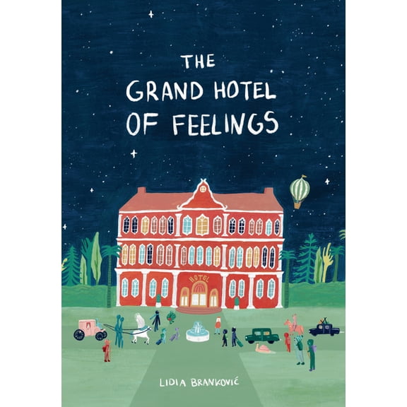 The Grand Hotel of Feelings, (Hardcover)