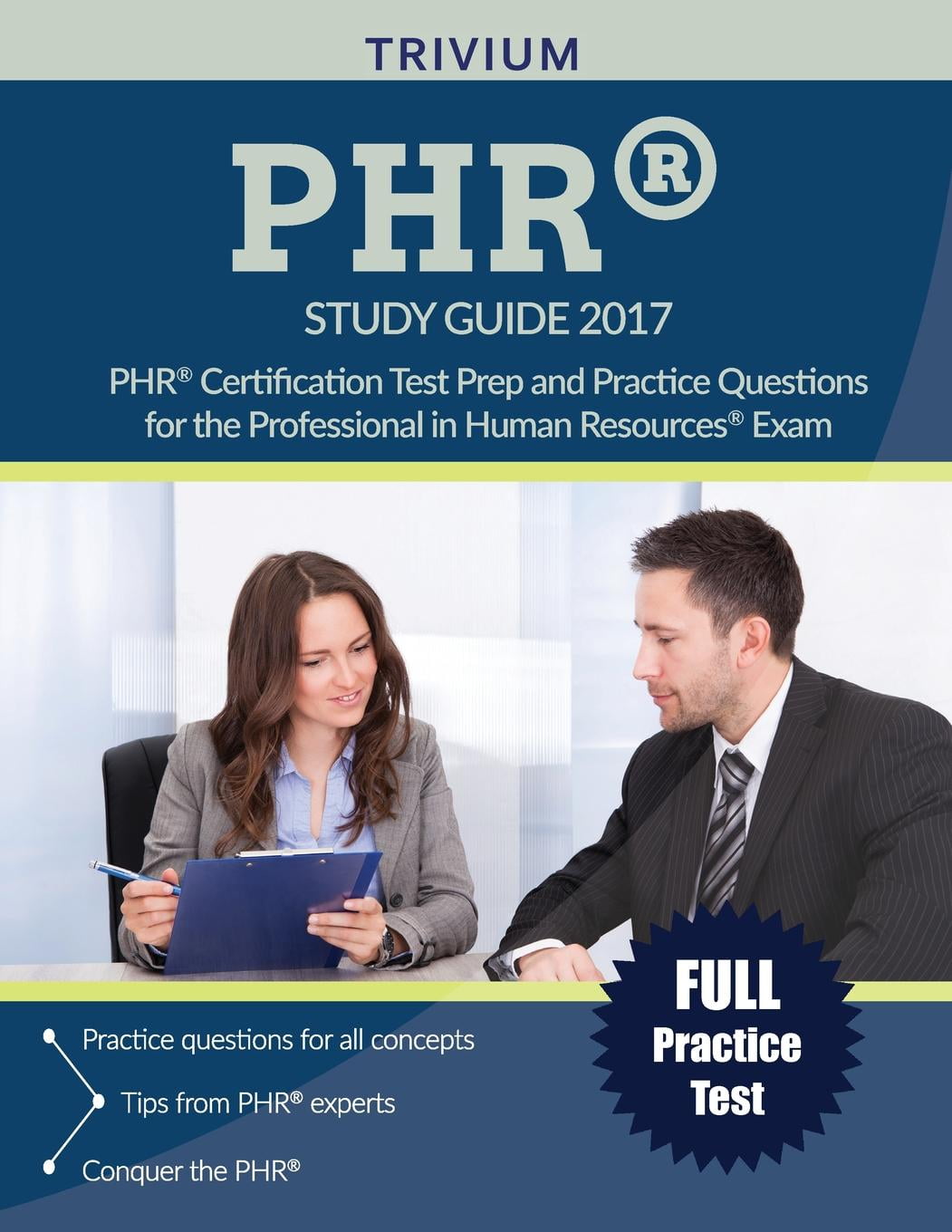 Phr(r) Study Guide 2017 Phr(r) Certification Test Prep and Practice
