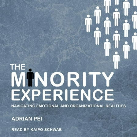 The Minority Experience (Audiobook)