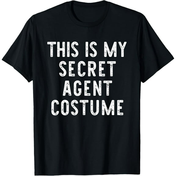 Exquisite and comfortable-This Is My Secret Agent Halloween Costume Lazy Easy Spy T-Shirt