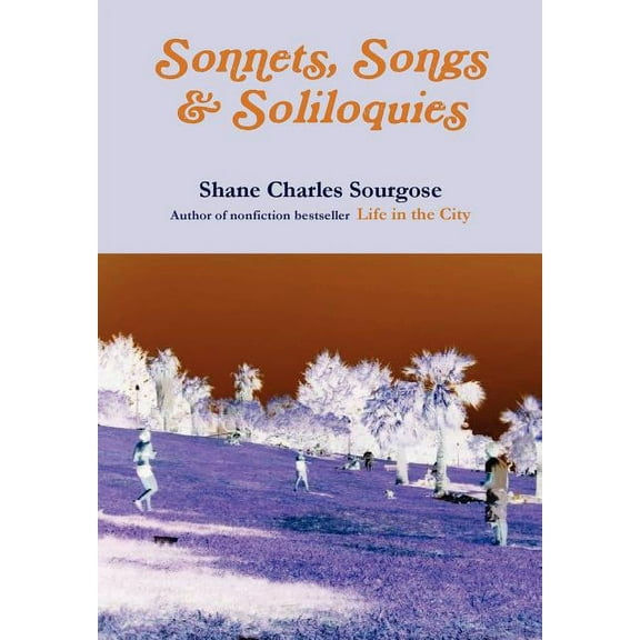 Sonnets, Songs and Soliloquies, (Hardcover)