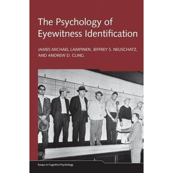 Essays in Cognitive Psychology The Psychology of Eyewitness Identification, (Hardcover)
