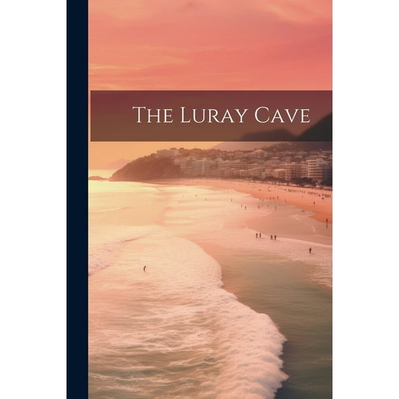 The Luray Cave (Paperback)