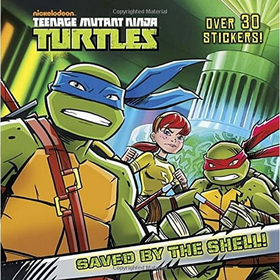 Pre-Owned Saved by the Shell! (Teenage Mutant Ninja Turtles) (Paperback) 0307980715 9780307980717