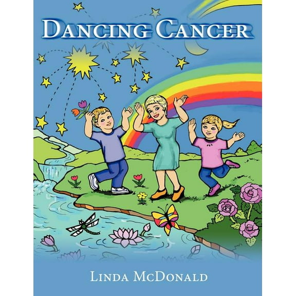 Dancing Cancer (Paperback) by Linda McDonald