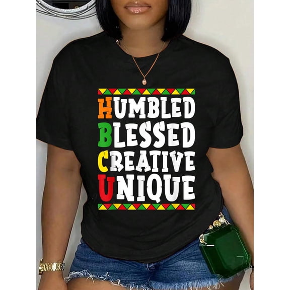 HBCU Humbled Blessed Creative Unique T-Shirt Women's Graphic Tee Casual Tops