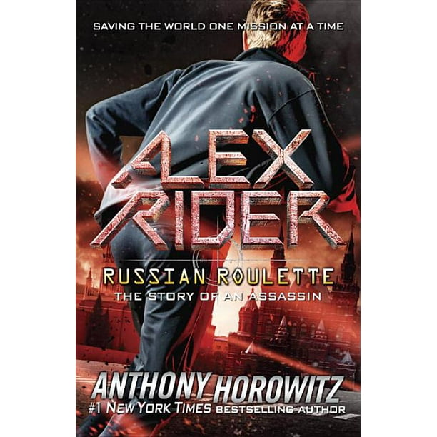 Alex Rider Russian Roulette The Story Of An Assassin Series 10 Paperback Walmart Com Walmart Com