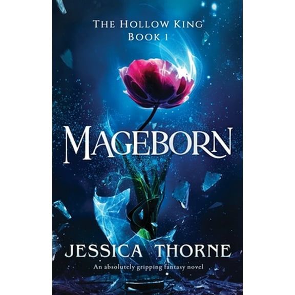 Pre-Owned Mageborn: An absolutely gripping fantasy novel (Paperback) 1838880984 9781838880989