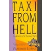 Taxi from Hell: Confessions of a Russian Hack [Paperback - Used]
