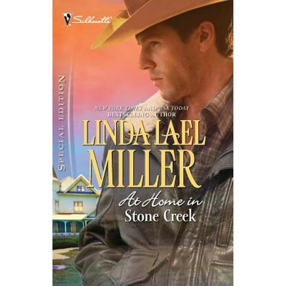 Pre-Owned At Home in Stone Creek (Paperback 9780373654871) by Linda Lael Miller