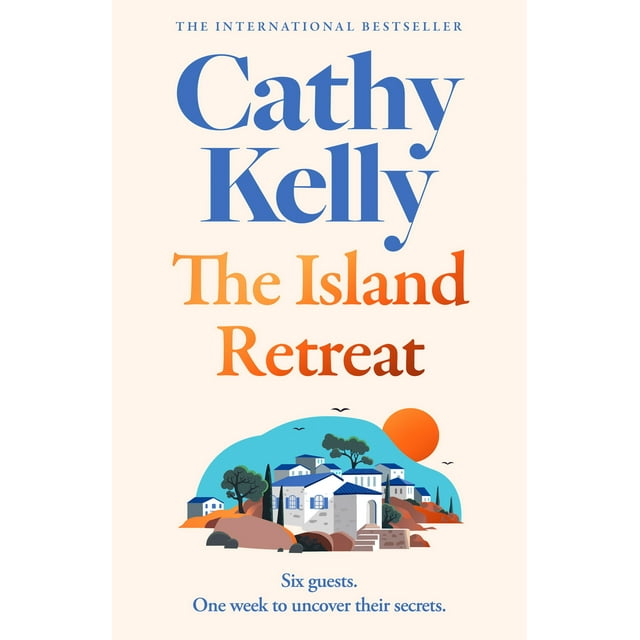 (Seasonal) Island Retreat, The By Cathy Kelly