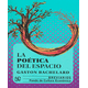 thumbnail image 1 of LA POETICA DEL ESPACIO FONDO DE CULTURA ECONOMICA Pasta Blanda, 1 of 2