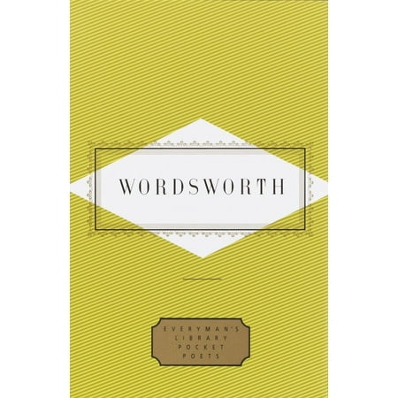 Wordsworth: Poems (Best Poems Written By William Wordsworth)