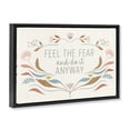 thumbnail image 3 of Stupell Industries Eclectic Feel The Fear Inspirational Black Floating Frame Canvas Art, 25 x 17, by Kim Allen, 3 of 9