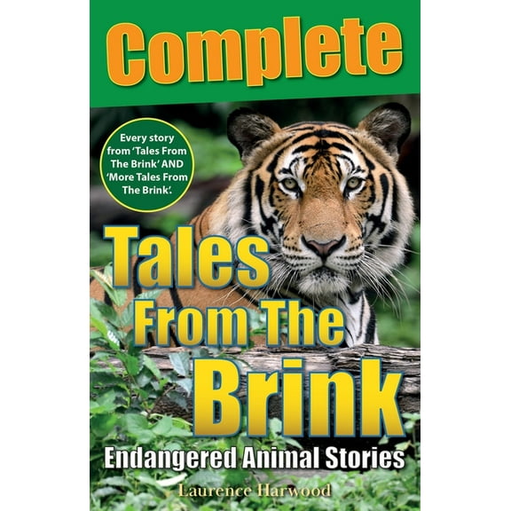 Tales From The Brink: Complete: Endangered Animal Stories, (Paperback)