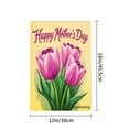 thumbnail image 4 of Amhnf Happy Mothers Day Tulip Garden Flag For Home Outdoor Garden Yard Decor 12x18 inch, 4 of 5