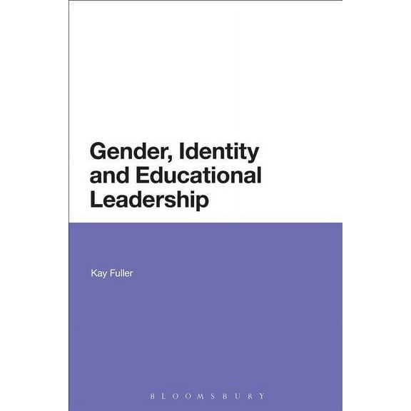 Gender, Identity and Educational Leadership, (Paperback)